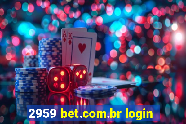 2959 bet.com.br login